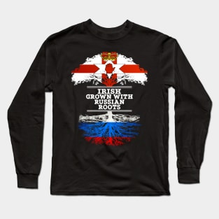 Northern Irish Grown With Russian Roots - Gift for Russian With Roots From Russia Long Sleeve T-Shirt